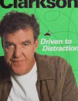 Driven to Distraction - Jeremy Clarkson