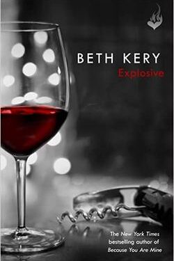 Explosive - Beth Kery
