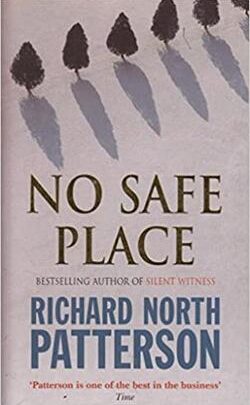 No Safe Place by Richard North Patterson Book cover