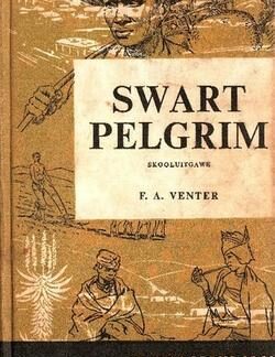 Swart Pelgrim - F.A. Venter