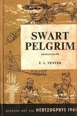 Swart Pelgrim - F.A. Venter