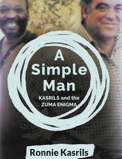 A Simple Man: Kasrils And The Zuma Enigma - Ronnie Kasrils