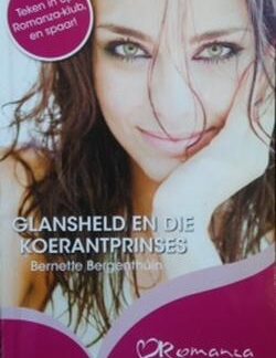 Voorblad van Glansheld en die koerantprinses deur Bernette Bergethuin. Redelike toestand. Afhaal in Pretoria.