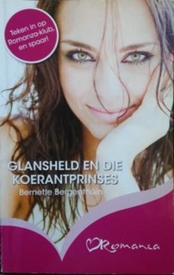 Voorblad van Glansheld en die koerantprinses deur Bernette Bergethuin. Redelike toestand. Afhaal in Pretoria.
