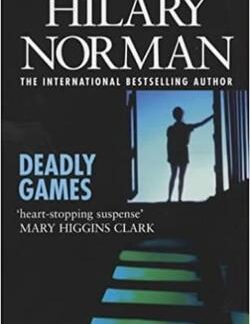 Deadly Games - Hilary Norman