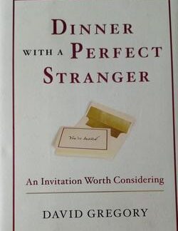 Dinner with a perfect stranger - David Gregory