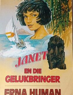 Janet en die geluk - Erna Human