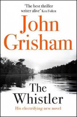 The Whistler - John Grisham