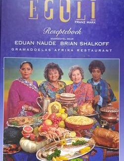 Egoli Resepteboek - Eduan Naude; Brian Shalkoff