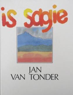 Is Sagie – Jan van Tonder