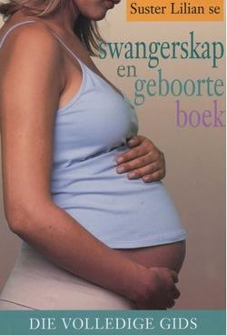 Voorblad van Suster Lilian se Swangerskap- en Geboorteboek - Die Volledige Gids