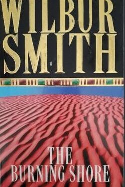 The Burning Shore - Wilbur Smith