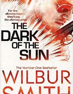 The Dark of the Sun - Wilbur Smith