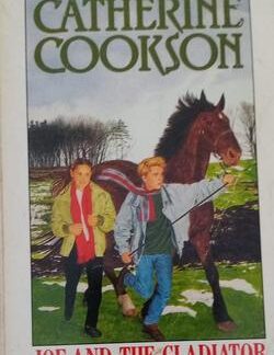 Joe and the Gladiator - Catherine Cookson