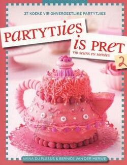 Partytjies is pret 2 - Bernice van der Merwe