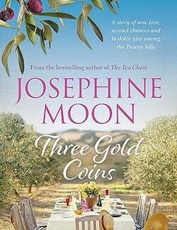 Three Gold Coins - Josephine Moon