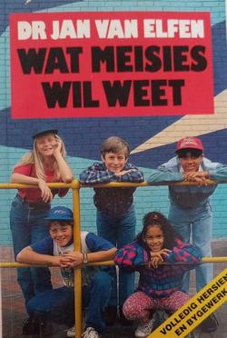 Wat meisies wil weet - Dr. Jan van Elfen