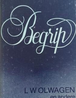 Begrip - L.W. Olwagen en andere