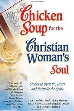 Chicken Soup for the Christian Woman's Soul - Jack Canfield (Compiler), Mark Victor Hansen (Compiler)