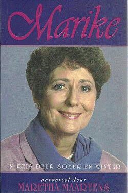 Marike : ‘n Reis deur somer en winter - Oorvertel deur Maretha Maartens