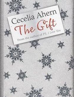 The Gift - Cecelia Ahern