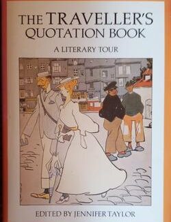 The Traveller's  Quotation Book - Jennifer Taylor