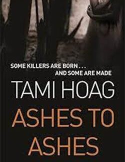 Ashes to Ashes - Tami Hoag