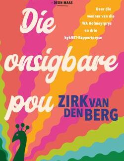 Die onsigbare pou - Zirk van den Berg