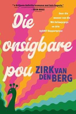 Die onsigbare pou - Zirk van den Berg