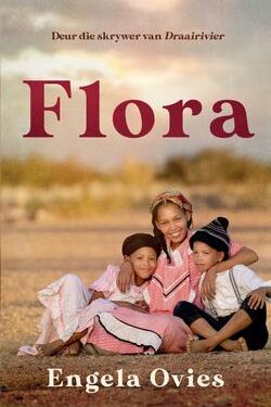 Voorblad van Flora -deur Engela Ovies tweedehandse sagteband uitgawe.
