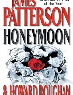 Honeymoon - James Patterson & Howard Roughan