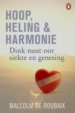 Hoop Heling en Harmonie - Malcolm de Roubaix