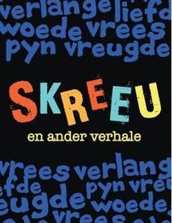Skreeu en ander verhale - Saamgestel deur Marieta Nel en Adinda Vermaak