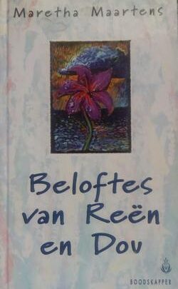 Beloftes van reën en dou - Maretha Maartens