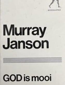 God is mooi - Murray Janson