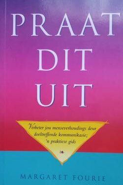 Praat dit uit - Margaret Fourie