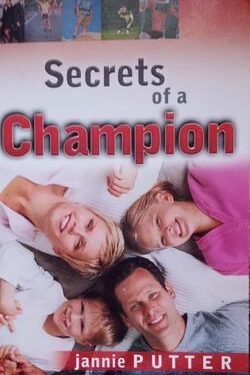 Secrets of a Champion - Jannie Putter