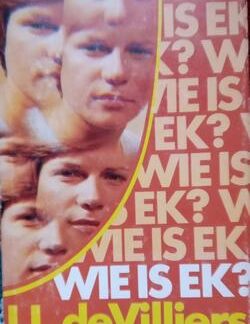 Wie is ek? - I.L. de Villiers