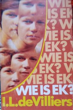 Wie is ek? - I.L. de Villiers