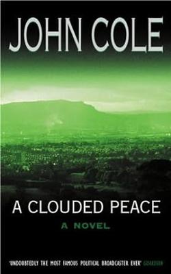 A Clouded Peace - John Cole