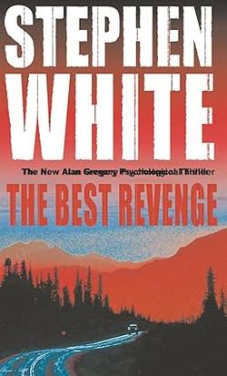 The Best Revenge - Stephen White