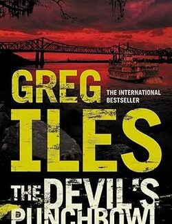 The Devil's Punchbowl - Greg Iles