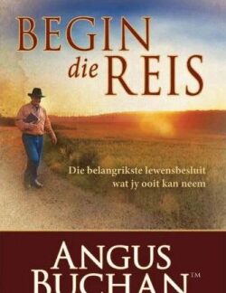 Voorblad van Begin die reis deur Angus Buchan.