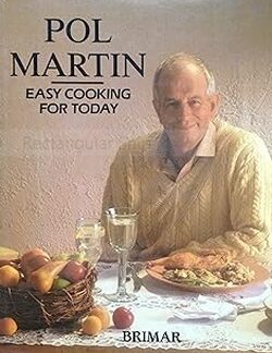 Easy Cooking for Today - Pol Martin