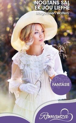 Nogtans sal ek jou liefhê - Magdaleen Walters