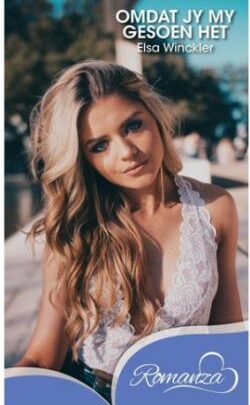 Omdat jy my gesoen het - Elsa Winckler