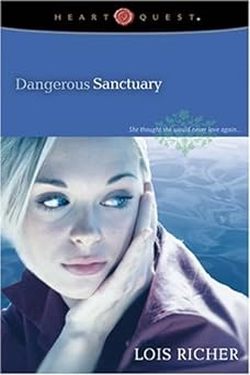 Dangerous Sanctuary - Lois Richer