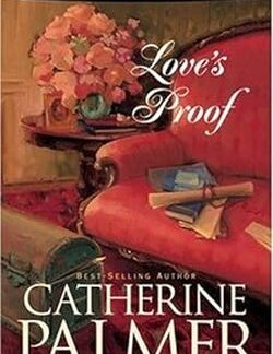 Love's Proof - Catherine Palmer
