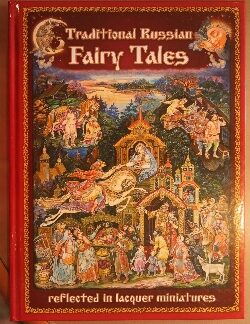 Traditional Russian Fairy Tales reflected in lacquer miniatures - Paul Williams