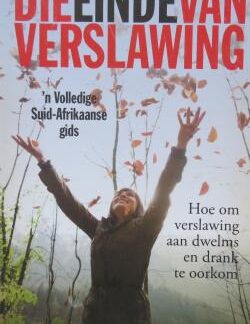 Die einde van verslawing – Dr. Volker Hitzeroth & Dr. Liezl Kramer